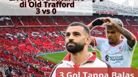 Liverpool Bantai MU di Old Trafford, 3 vs 0