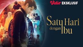 Poster Satu Hari Dengan Ibu (Doc. Vidio)